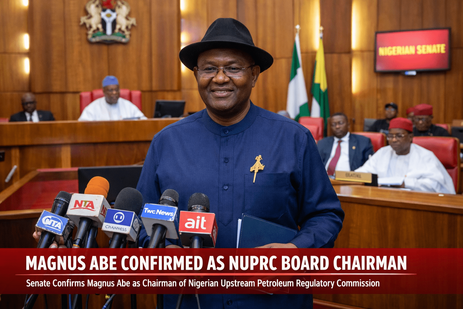 Senate Confirms Magnus Abe as NUPRC Board Chairman